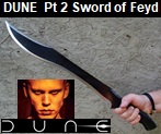 Dune Part 2 Sword of Feyd Picture link to more pictures and order info