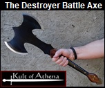 Destroyer Battle Axe - A Kult of Athena Exclusive Picture link to more pictures and order info